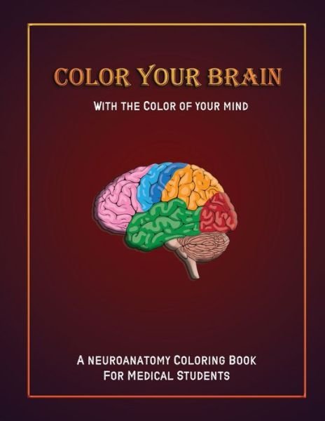 Color your brain with the color of your mind - Sj Productions - Books - Independently Published - 9798731212113 - March 31, 2021