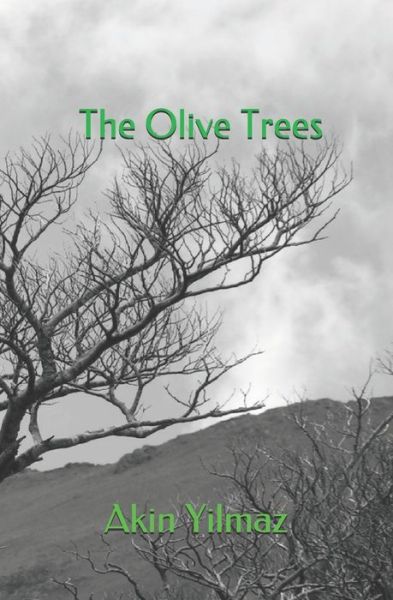 Cover for Akin Yilmaz · The Olive Trees (Paperback Book) (2021)