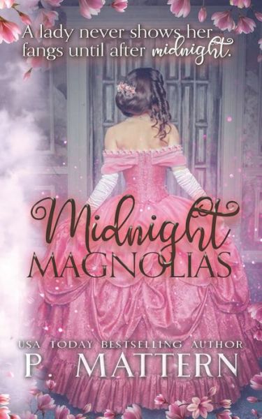 Cover for P Mattern · Midnight Magnolias - Midnight Magnolias (Paperback Book) (2022)