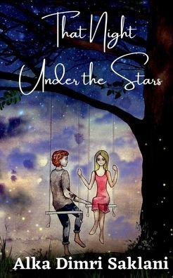 Cover for Alka Saklani · That Night Under the Stars (Paperback Book) (2022)