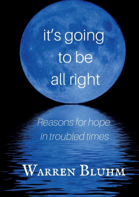 Cover for Warren Bluhm · It's Going to Be All Right (Paperback Book) (2022)