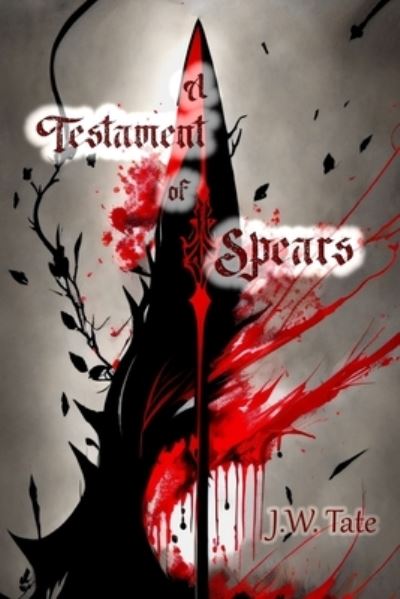 Cover for Joseph Tate · Testament of Spears (Book) (2023)