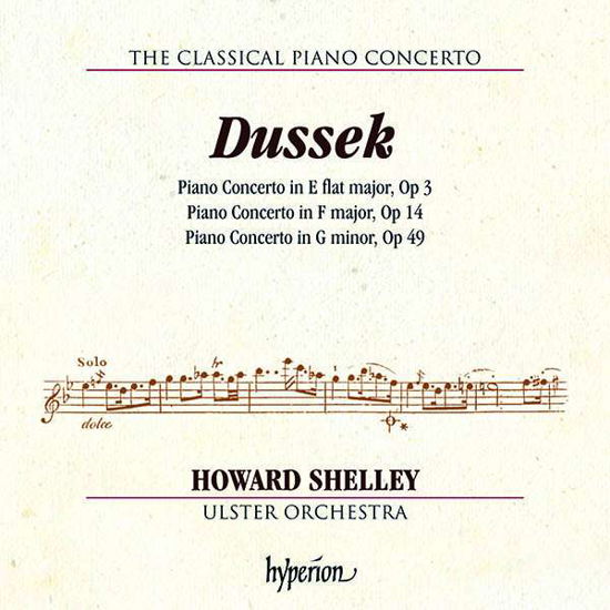 Dussek / Piano Concertos - Howard Shelley / Ulster Orch - Musiikki - HYPERION - 0034571282114 - perjantai 31. elokuuta 2018