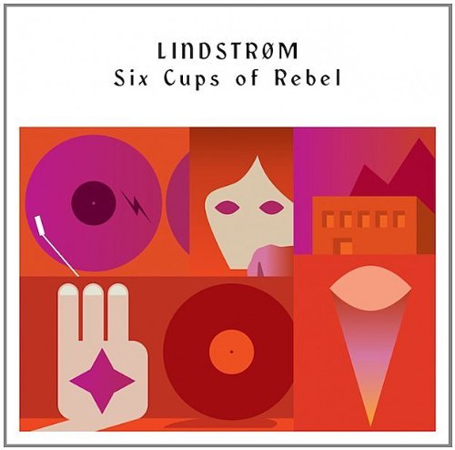 Cover for Lindstrøm · Six Cups of Rebel (LP) (2016)