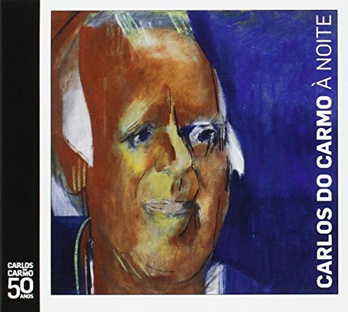Cover for Carlos Do Carmo · A Noite (CD) (2013)