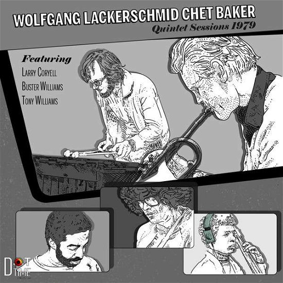 Cover for Lackerschmidt, Wolfgang / Chet Baker · Quintet Sessions (LP) [Limited Numbered edition] (2021)