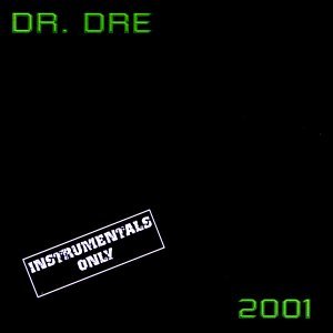 2001 Instrumental - Dr Dre - Musik - RAP/HIP HOP - 0606949057114 - 5. januar 2000