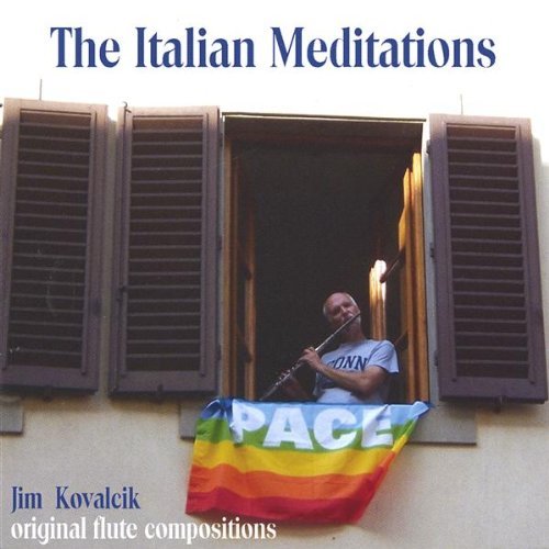 Italian Meditations - Jim Kovalcik - Musik - CD Baby - 0634479203114 - 5 juli 2005