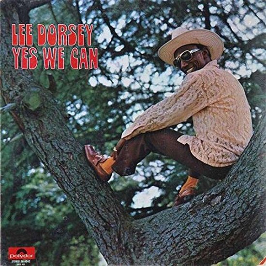 Cover for Lee Dorsey · Yes We Can (LP) (2018)