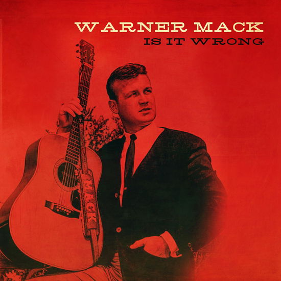 Is It Wrong - Warner Mack - Muziek -  - 0699246655114 - 8 maart 2024