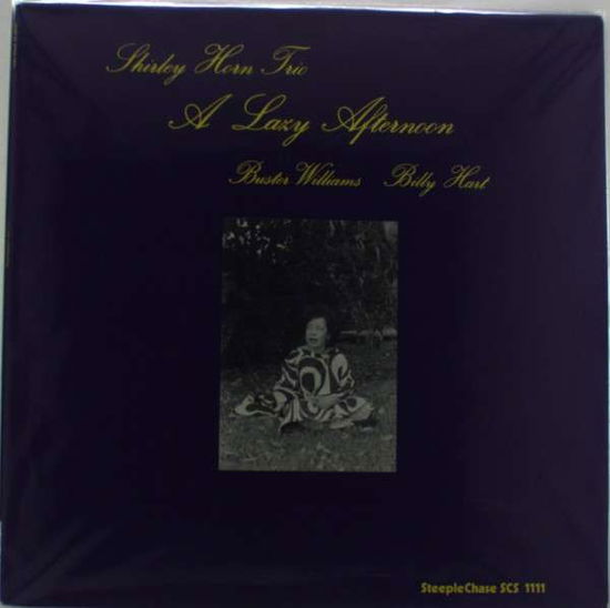 A Lazy Afternoon - Shirley -Trio- Horn - Muzyka - STEEPLECHASE - 0716043111114 - 7 marca 2023