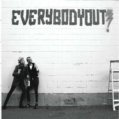 Everybody Out! (LP) (2018)