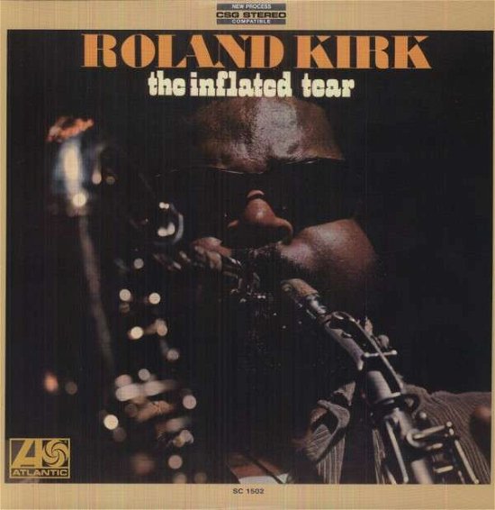 Cover for Roland Kirk · Inflated Tear (LP) (2013)