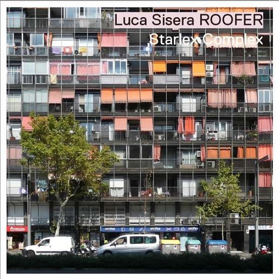 Cover for Luca Sisera Roofer · Starlex Complex (CD) (2022)
