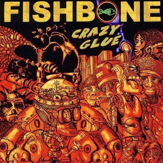 Crazy Glue - Fishbone - Musik - DC-JAM RECORDS - 0766897795114 - 10. oktober 2013
