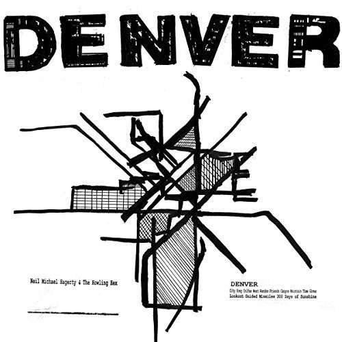 Hagerty, Neil Michael & The Howling Hex · Denver (LP) [Standard edition] (2016)