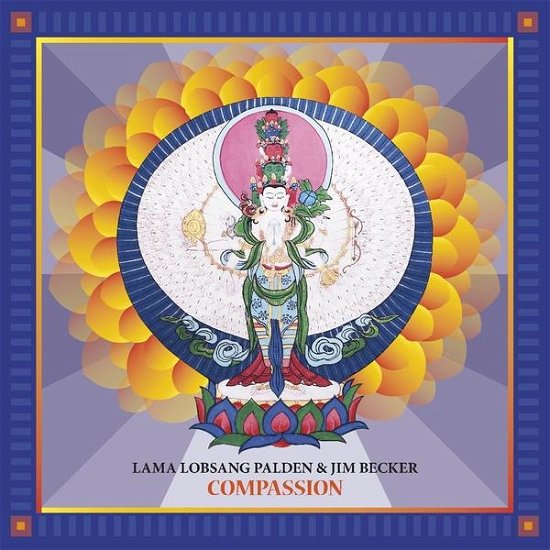 Palden, Lama Lobsang & Jim Becker · Compassion (LP) (2020)