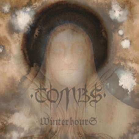 Winter Hours - Tombs - Musik - LOCAL - 0781676702114 - 17 februari 2009