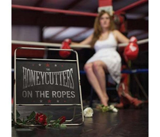 Cover for Honeycutters · On The Ropes (LP) (2016)