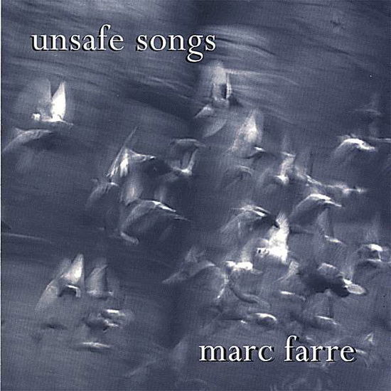 Cover for Marc Farre · Unsafe Songs (CD) (2006)