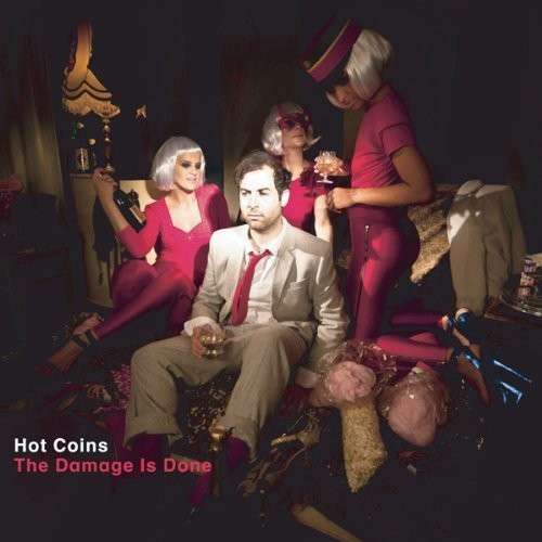 Cover for Hot Coins · Damage Is Done (LP) [Limited edition] (2013)