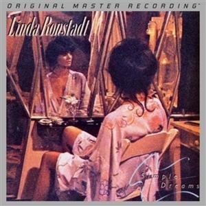 Simple Dreams - Linda Ronstadt - Musik - MOBILE FIDELITY SOUND LAB - 0821797132114 - 21. juni 2010