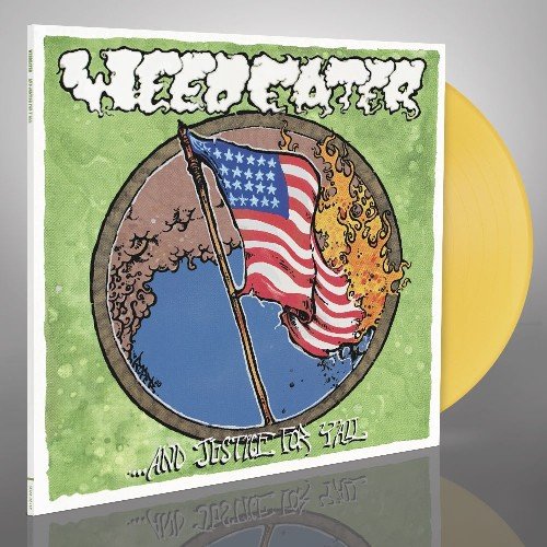 Cover for Weedeater · And Justice for Y'all (Ltd. Semi-opaque Yellow Vinyl in Gatefold) (LP) [Limited edition] (2020)