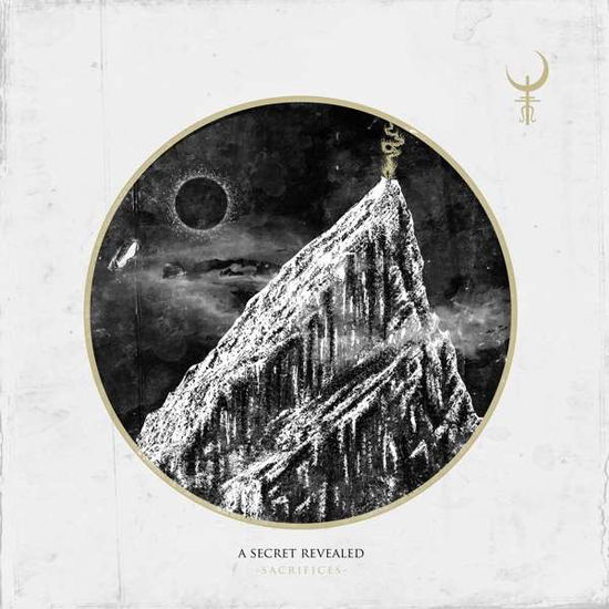 A Secret Revealed · Sacrifices (LP) (2019)