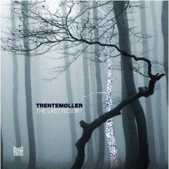 Cover for Trentemøller · The Last Resort (LP) (2006)