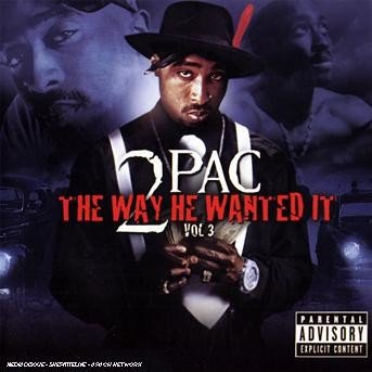 Cover for 2pac · The Way He Wanted It Vol 3 (CD) (2007)