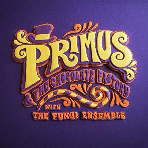 Cover for Primus · Primus and the Chocolate Factory (Chocolate Brown Vinyl) (LP) (2014)
