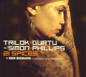 21 Spices - Gurtu Trilok & Simon Phillips and Ndr Bigband - Musik - Art of Groove - 0885513800114 - 25. Februar 2011