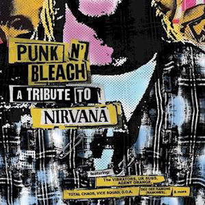 Punk 'n' Bleach - Tribute to Nirvana / Various (LP) (2022)