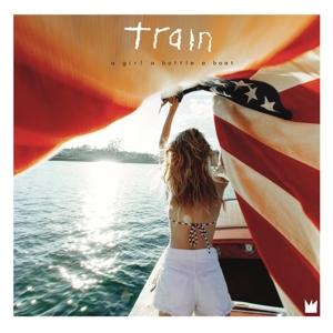 Train · A Girl a Bottle a Boat (VINIL) [33 LP edition] (2017)