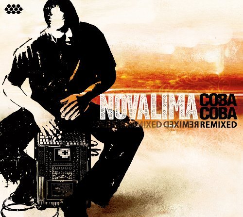 Novalima · Coba Coba Remixed (CD) [Remixed edition] (2009)