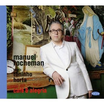 Cafe & Algeria - Manuel Rocheman - Música - NAIVE - 3298496225114 - 13 de novembro de 2012