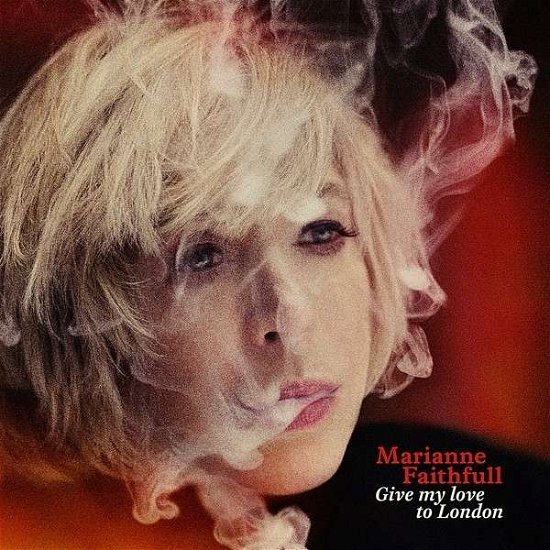 Cover for Marianne Faithfull · Give My Love to London (CD) (2014)
