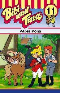 Cover for Bibi &amp; Tina · Folge 11: Papis Pony (Cassette) (1992)