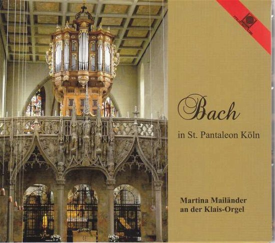 Bach in St. Pantaleon Koln - Johann Sebastian Bach - Muziek - MOTETTE - 4008950141114 - 14 mei 2009