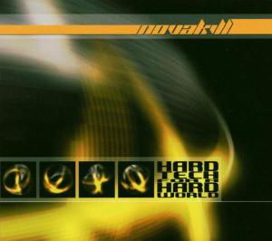 Cover for Novakill · Hard Tech For A Hard Worl (CD) (2003)