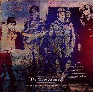 Cover for The More Assured · I Do Not Want a Free London (CD) (2010)