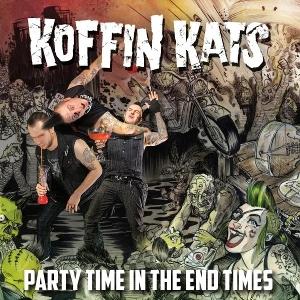 Cover for Koffin Kats · Party Time in the End Times (LP) [Limited edition] (2024)