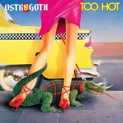Cover for Ostrogoth · Too Hot (Yellow Vinyl) (LP) (2023)