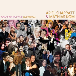 Cover for Sharrat, Ariel / Mathias Kom · Don't Believe (LP) (2016)