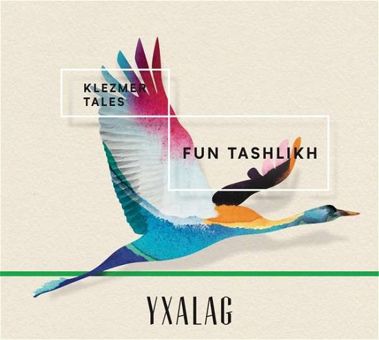 Cover for Yxalag · Klezmer Tales: Fun Tashlikh (CD) (2018)