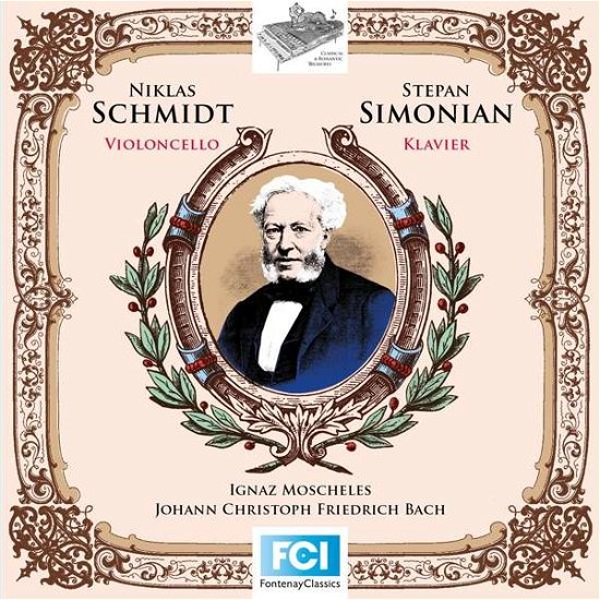 Moscheles / Schmidt / Simonian · Ten Preludes & J.c.f. Bach: Sonata for Cello (CD) (2017)