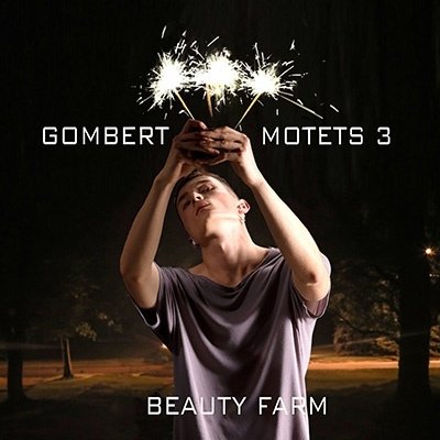 Cover for Beauty Farm · Motets III (CD) (2022)