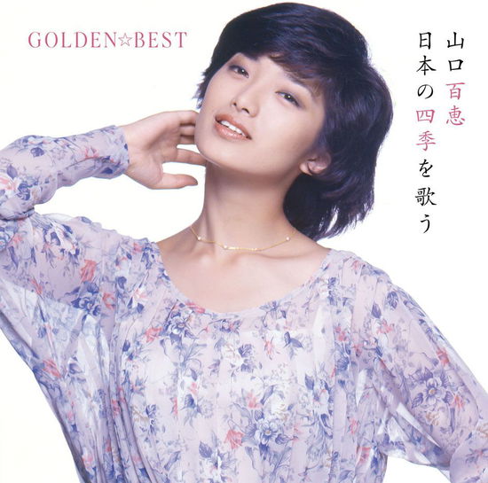 Cover for Yamaguchi Momoe · Golden Best Yamaguchi Momoe Nihon No Shiki Wo Utau (CD) [Japan Import edition] (2017)