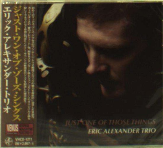 Cover for Eric Alexander · Just One of Those Things (CD) [Japan Import edition] (2016)