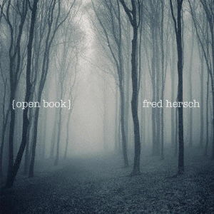 Open Book - Fred Hersch - Musikk - KING INTERNATIONAL INC. - 4909346014114 - 3. september 2017